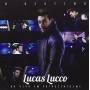 Lucas Lucco - O Destino-ao Vivo