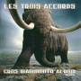 Les Trois Accords - Gros Mammouth Albumb Turbo