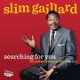 Slim Gaillard - Searching For You: The Lost Singles Of McVouty (19