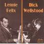 Lennie Felix & Dick Well - Lennie Felix & Dick Wellstood