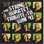 Vitamin String Quartet - String Quartet Tribute To Sum 41 / Various