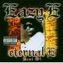 Eazy-e - Eternal E: The Best Of