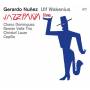 Nunez / wakenius / dominguez - Jazzpana-Live