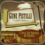 Gene Pistilli - I Still Get Dressed On Sundays