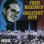 Fred Waring - Greatest Hits