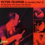 Victor Feldman - In London,Vol.2