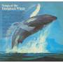 Naturgerusche - SONGS OF THE HUMPBACK WHALE