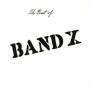 Band X - The Best of Band X