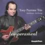 Tony Trio Purrone - Temperament