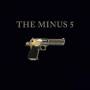 Minus 5 - Minus 5