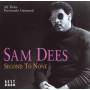 Sam Dees - SECOND TO NONE