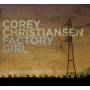 Corey Christiansen - Factory Girl
