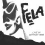 Fela Kuti - Fela Kuti Live In Detroit 1986