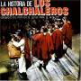 Los Chalchaleros - Historia De Los Chalchaleros