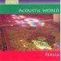 Omoumi / Moradi / Bina - Acoustic World-Persia
