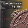 Jim Widner Big Band - Yesterday & Today