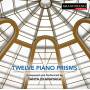 Tanya Ekanayaka - Twelve Piano Prisms