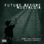 Rasheed Chappell - Future Before Nostalgia