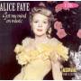 Alice Faye - Got My Mind On Music