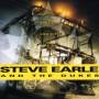 Steve Earle - Shut Up And Die
