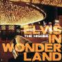The Higher - Elvis In Wonderland