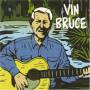 Vin Bruce - Cajun Legend
