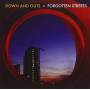 Down And Outs - Forgotten Streets