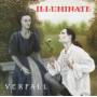 Illuminate - Verfall