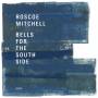 roscoe Mitchell - Bells For The South Side