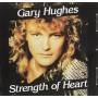 Gary Hughes - Strength Of Heart