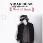 Vidar Busk - Tung Orn Flyr Lavt-Best of Busk
