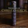 Stephen Darlington / Choir Christ Church Cathedral - Treasures Of Christ Church