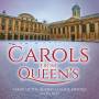 Choir Of The Queens College - Carols From Queen's