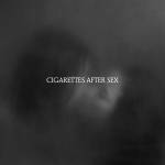 Cigarettes After Sex - X's