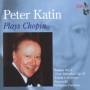 Peter Katin - Peter Katin plays Chopin