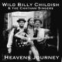 Wild Billy Childish & The Chatham Singers - Heavens Journey