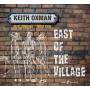 Keith Oxman - East Of The Village