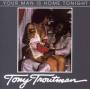 TROUTMAN TONY - Your Man Is Home Tonight