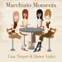 Lisa Troyer & Dawn Yoder - Macchiato Moments