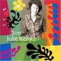 Julie Kelly - Everything I Love