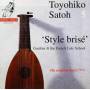 Toyohiko Satoh - Style bris.Gaultier &the French Lute (Satoh Vol.5