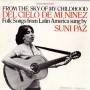 Suni Paz - From The Sky Of My Childhood