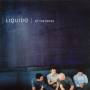 Liquido - At The Rocks