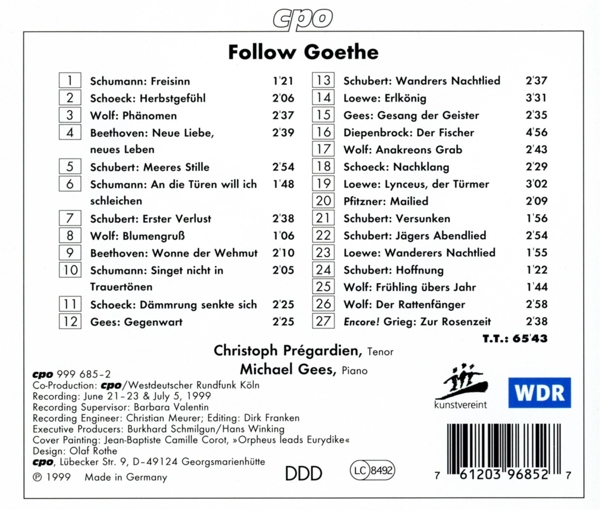 Christoph Pregardien-Follow Goethe 1