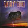 Desjardins Richard - Abbittibbi: Chaude Etait La Nuit