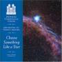 Mormon Tabernacle Choir - Choose Something Like A Star
