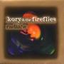 Kory & The Fireflies - Radiate