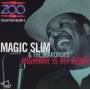 Magic Slim & The Teardrops - Highway Is My Home
