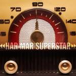 Har Mar Superstar - Har Mar Superstar