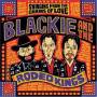 Blackie And The Rodeo Kings - Swinging From The Chains Of Love